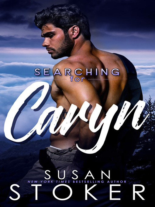 Title details for Searching for Caryn by Susan Stoker - Wait list